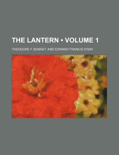 9781235725869: The Lantern (Volume 1)