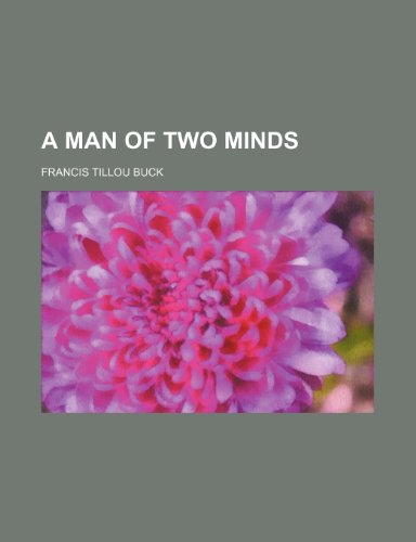 9781235735851: A Man of Two Minds