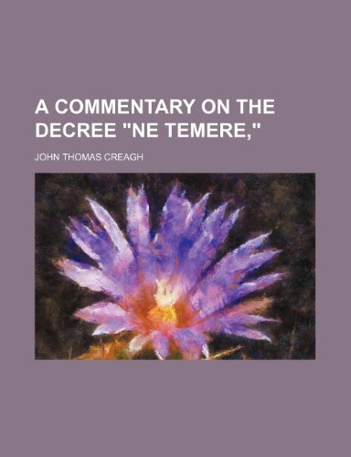 A Commentary on the Decree "Ne temere"