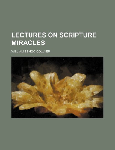 9781235763458: Lectures on Scripture Miracles