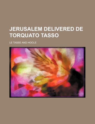 Jerusalem Delivered de Torquato Tasso (9781235779541) by Tasse, Le