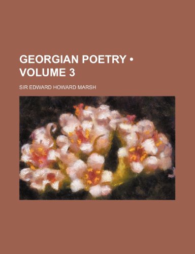 Beispielbild fr Georgian Poetry (Volume 3) zum Verkauf von Dunaway Books