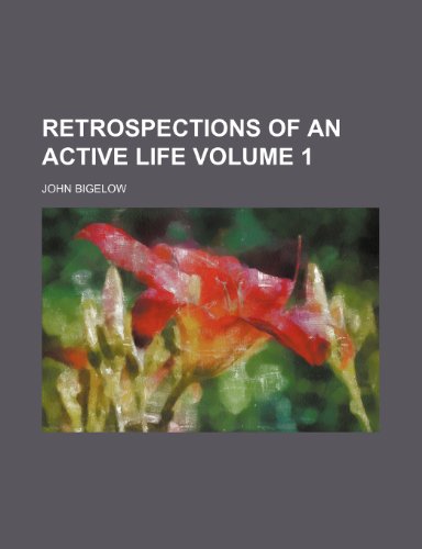 Beispielbild fr Retrospections of an Active Life Volume 1 zum Verkauf von Monster Bookshop
