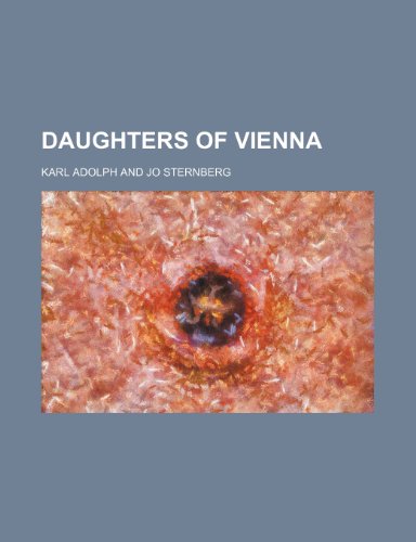 9781235813771: Daughters of Vienna