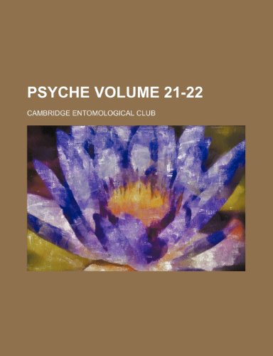 Psyche Volume 21-22 (9781235837241) by Club, Cambridge Entomological