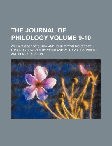 The Journal of Philology Volume 9-10 (9781235847318) by Clark, William George