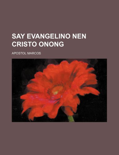 9781235863868: say evangelino nen cristo onong