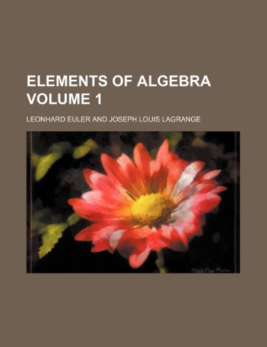 9781235866180: Elements of algebra Volume 1