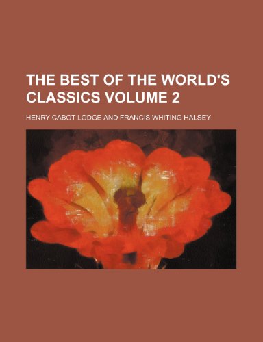 9781235917691: The best of the world's classics Volume 2