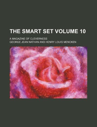 The smart set Volume 10; a magazine of cleverness (9781235926099) by George Jean Nathan