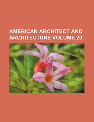 9781235959127: American architect and architecture Volume 20