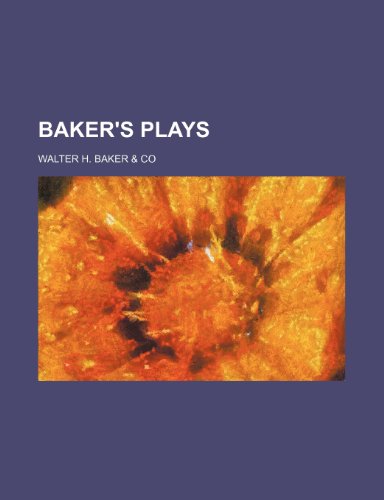 Beispielbild fr Baker's Plays zum Verkauf von 2Vbooks