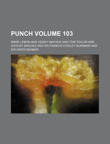 Punch Volume 103 (9781235969317) by Mark Lemon