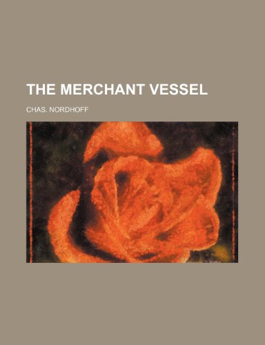 9781235972195: THE MERCHANT VESSEL