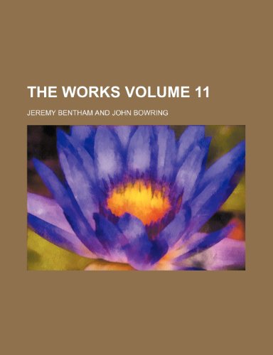 The Works Volume 11 (9781235978814) by Jeremy Bentham