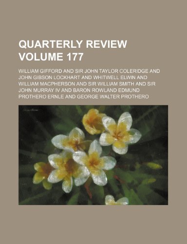 Quarterly review Volume 177 (9781236014122) by William Gifford