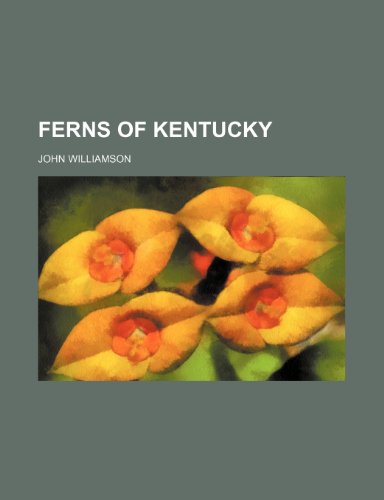 Ferns of Kentucky (9781236022585) by John Williamson