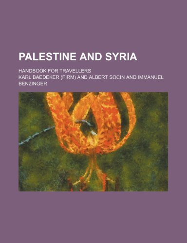 9781236027764: Palestine and Syria; Handbook for travellers