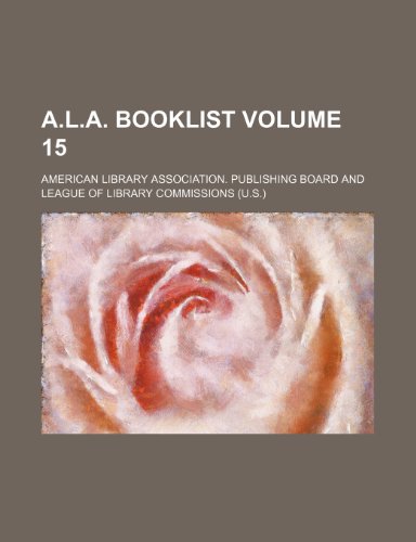 Imagen de archivo de A.L.A. booklist Volume 15 a la venta por SecondSale