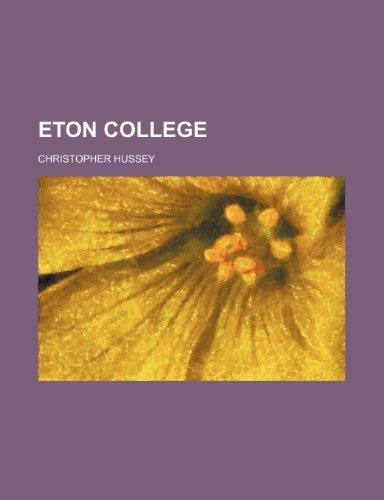 Eton College (9781236054463) by Christopher Hussey