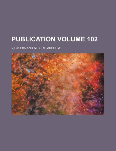 Publication Volume 102 (9781236065117) by Museum Of Victoria