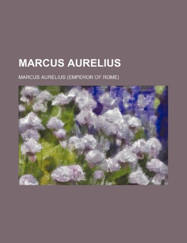 9781236074249: Marcus Aurelius