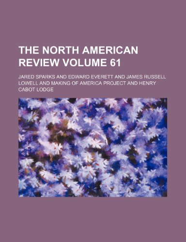 The North American review Volume 61 (9781236086600) by Jared Sparks