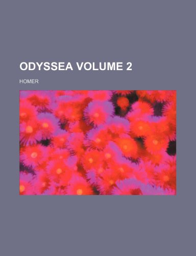 Odyssea Volume 2 (9781236090638) by Homer