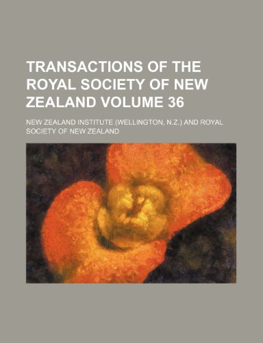 9781236101556: Transactions of the Royal Society of New Zealand Volume 36