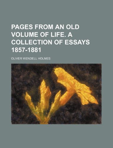 9781236102027: Pages from an old volume of life. A collection of essays 1857-1881