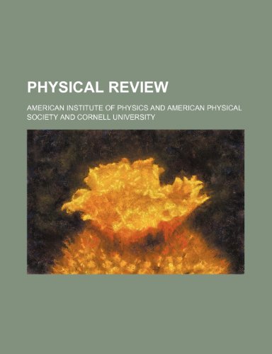 Physical review (9781236114983) by American Institute Of Physics