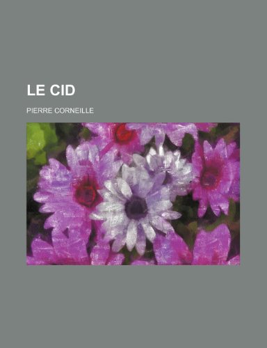 9781236119988: Le Cid