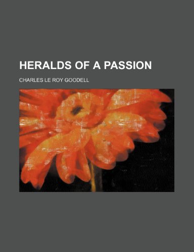 Stock image for Heralds of a passion for sale by Half Price Books Inc.