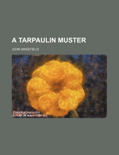 9781236142870: A Tarpaulin Muster