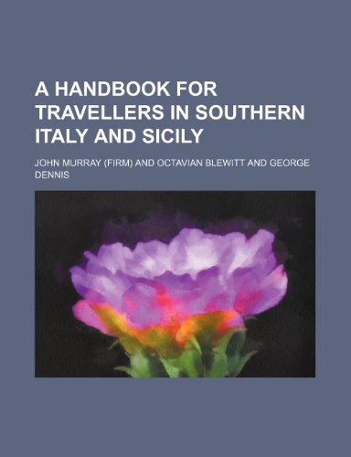 A Handbook for Travellers in Southern Italy and Sicily (9781236154675) by Murray, John