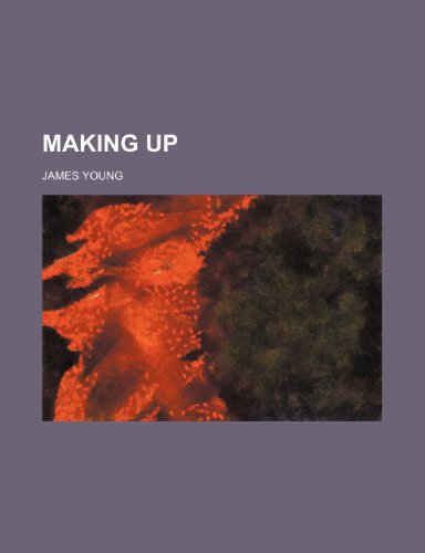 Making Up (9781236164100) by Young, James