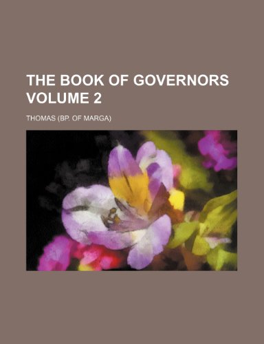The book of governors Volume 2 (9781236172327) by Thomas