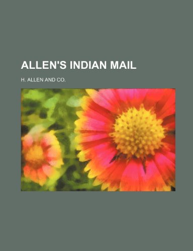 9781236176219: Allen's Indian Mail