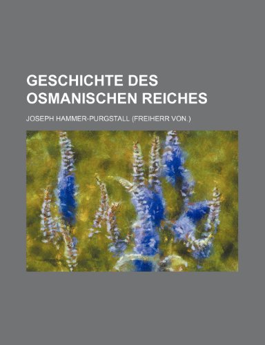 9781236189370: Geschichte des osmanischen Reiches