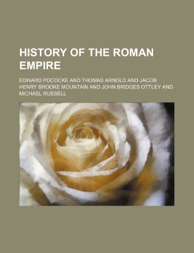 History of the Roman empire (9781236201379) by Pococke, Edward