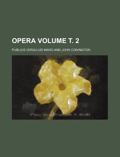Opera Volume Ñ‚. 2 (9781236236920) by Maro, Publius Vergilius