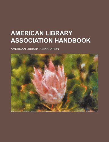 American Library Association handbook (9781236254184) by Association, American Library