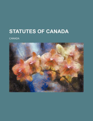 Statutes of Canada (9781236261267) by Canada