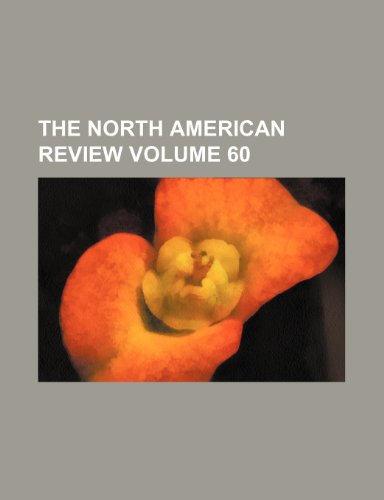 9781236266859: The North American review Volume 60