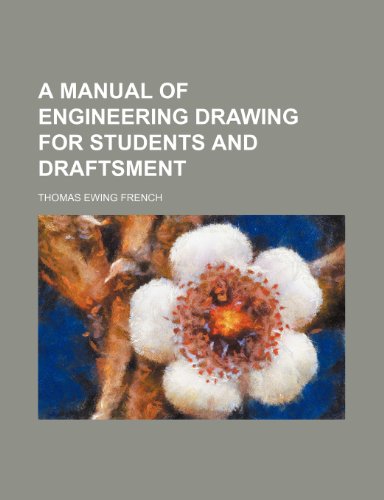 Stock image for A manual of engineering drawing for students and draftsment for sale by HPB Inc.