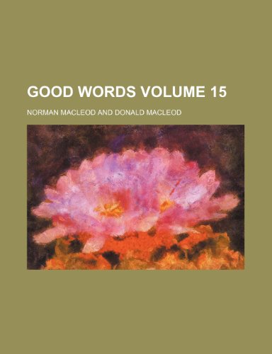 Good words Volume 15 (9781236275141) by Macleod, Norman