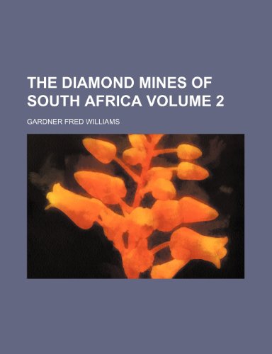 9781236290892: The diamond mines of South Africa Volume 2