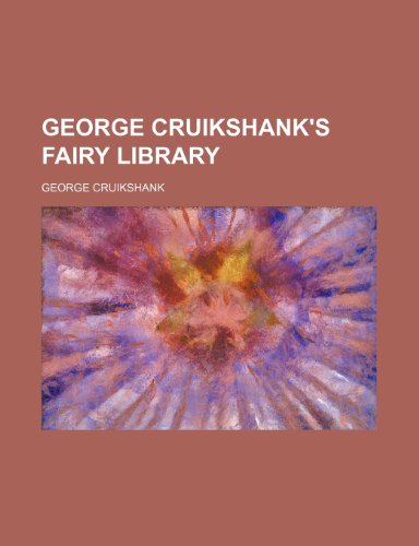 George Cruikshank's fairy library (9781236332134) by Cruikshank, George