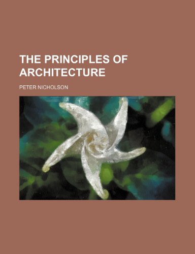 9781236343147: The principles of architecture
