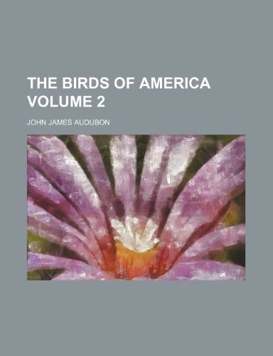 9781236403957: The birds of America Volume 2
